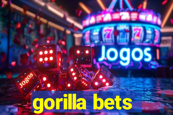 gorilla bets